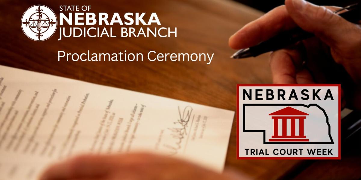 Proclamation Ceremony for Trial Court Week