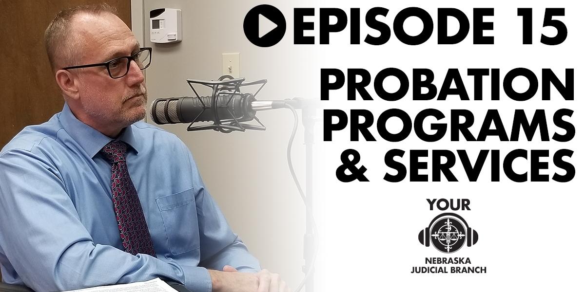 Listen Now: New Podcast on Probation Programs & Services